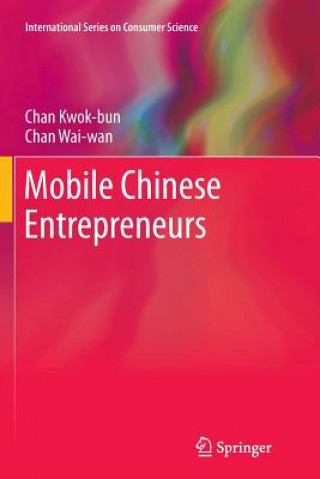 Knjiga Mobile Chinese Entrepreneurs Chan Kwok-bun