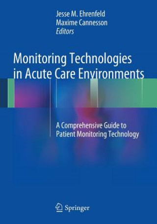 Książka Monitoring Technologies in Acute Care Environments Jesse M. Ehrenfeld