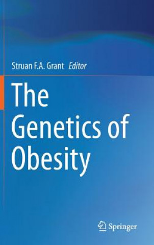 Carte Genetics of Obesity Struan F.A. Grant