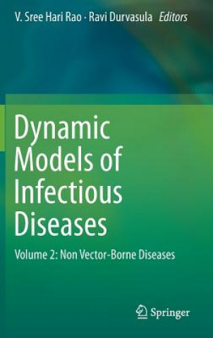 Carte Dynamic Models of Infectious Diseases Vadrevu Sree Hari Rao