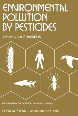 Könyv Environmental Pollution by Pesticides C. Edwards