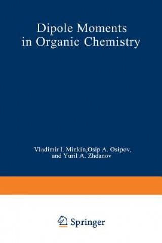 Könyv Dipole Moments in Organic Chemistry V. I. Minkin