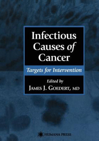 Carte Infectious Causes of Cancer James J. Goedert