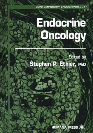 Książka Endocrine Oncology Stephen P. Ethier