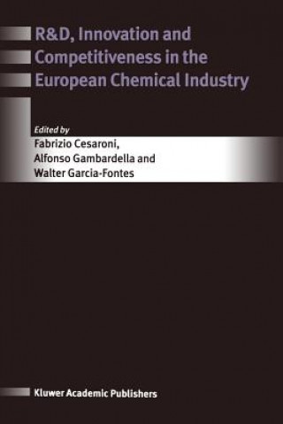 Kniha R&D, Innovation and Competitiveness in the European Chemical Industry Fabrizio Cesaroni