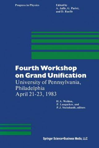 Knjiga Fourth Workshop on Grand Unification ANGACKER