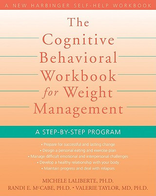 Книга Cognitive Behavioral Workbook for Weight Management Michelle Laliberte