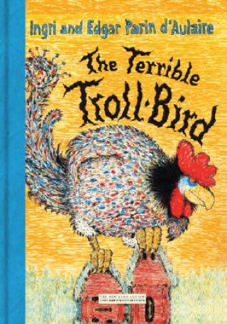 Kniha Terrible Troll-Bird Ingri d´Aulaire