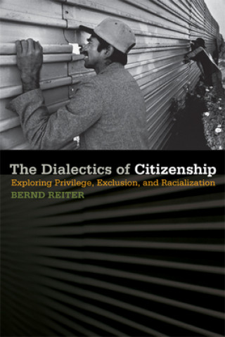 Buch Dialectics of Citizenship Bernd Reiter