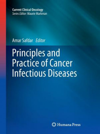 Książka Principles and Practice of Cancer Infectious Diseases Amar Safdar