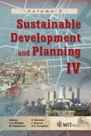Kniha Sustainable Development and Planning IV, Vol 2 C a Brebbia