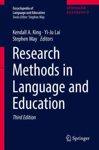 Knjiga Research Methods in Language and Education Kendall King