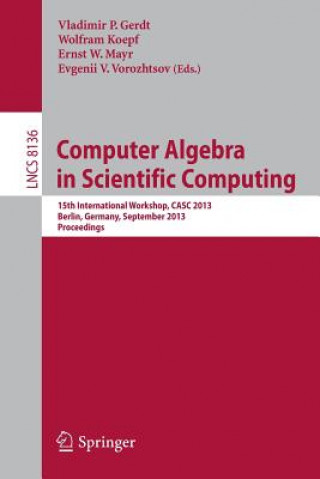 Carte Computer Algebra in Scientific Computing Vladimir P. Gerdt
