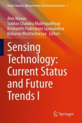 Libro Sensing Technology: Current Status and Future Trends I Nabarun Bhattacharyya