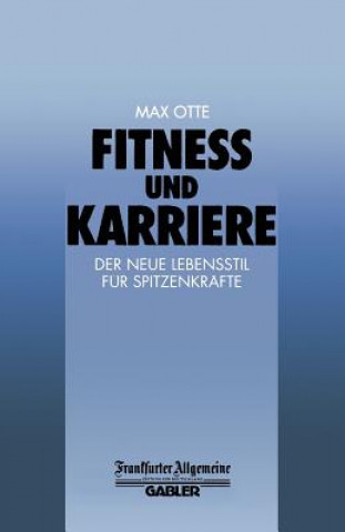 Könyv Fitness Und Karriere Max Otte