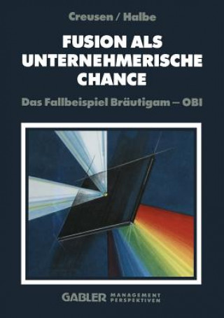 Könyv Fusion ALS Unternehmerische Chance Paul Halbe