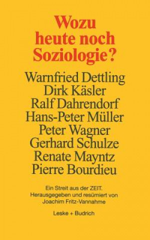 Könyv Wozu Heute Noch Soziologie? Joachim Fritz-Vannahme