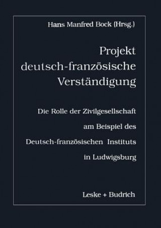 Kniha Projekt deutsch-franzoesische Verstandigung H.M. Bock