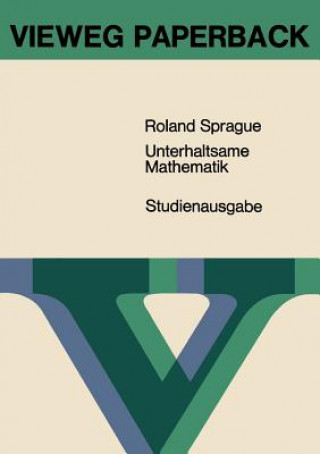 Knjiga Unterhaltsame Mathematik Roland Sprague