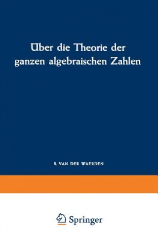 Kniha UEber Die Theorie Der Ganzen Algebraischen Zahlen Richard Dedekind