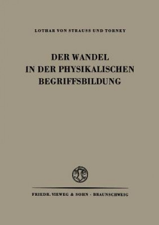 Książka Der Wandel in Der Physikalischen Begriffsbildung NA Strauss