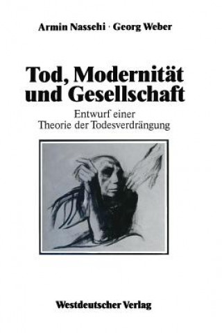 Livre Tod, Modernit t Und Gesellschaft Georg Weber