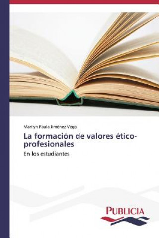 Könyv formacion de valores etico-profesionales Marilyn Paula Jiménez Vega