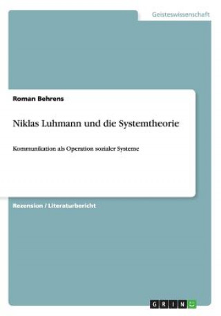 Kniha Niklas Luhmann und die Systemtheorie Roman Behrens