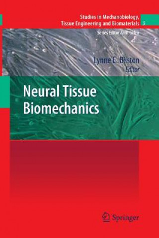 Knjiga Neural Tissue Biomechanics Lynne E. Bilston