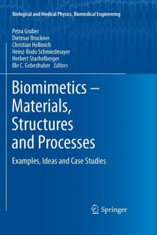 Könyv Biomimetics -- Materials, Structures and Processes Petra Gruber