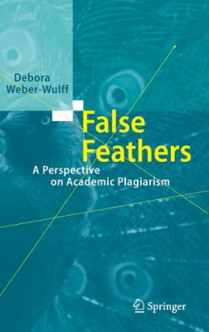 Kniha False Feathers Debora Weber-Wulff