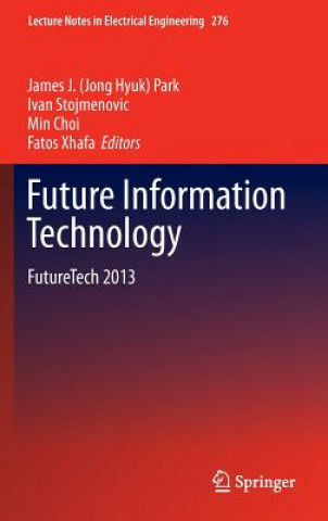 Könyv Future Information Technology James J. (Jong Hyuk) Park