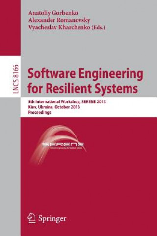 Carte Software Engineering for Resilient Systems Anatoliy Gorbenko