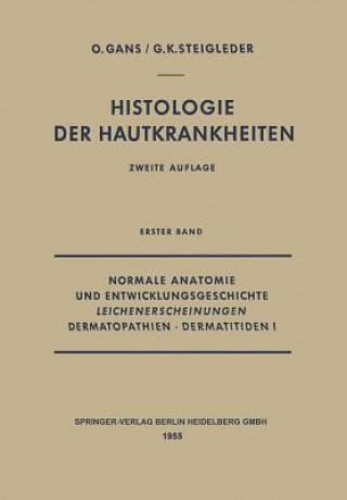 Книга Normale Anatomie Und Entwicklungsgeschichte, Leichenerscheinungen, Dermatopathien - Dermatitiden I Oscar Gans