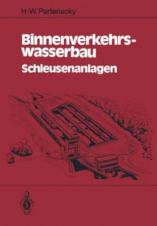 Livre Binnenverkehrswasserbau Hans-Werner Partenscky