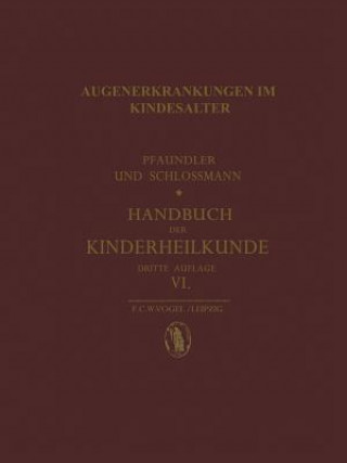 Buch Augenerkrankungen Im Kindesalter W. Gilbert