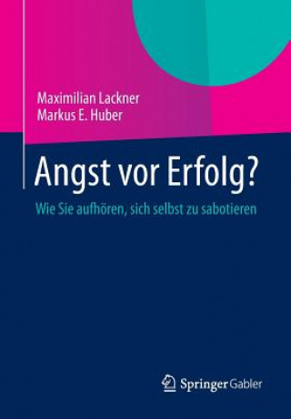 Kniha Angst VOR Erfolg? Maximilian Lackner