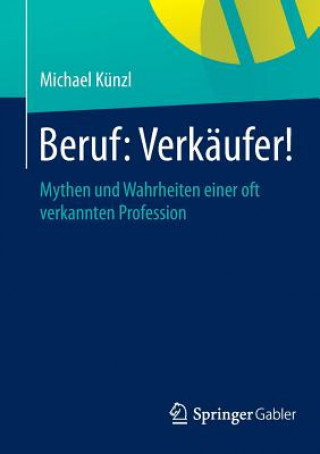 Knjiga Beruf: Verkaufer! Michael Künzl
