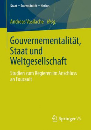 Libro Gouvernementalitat, Staat Und Weltgesellschaft Andreas Vasilache