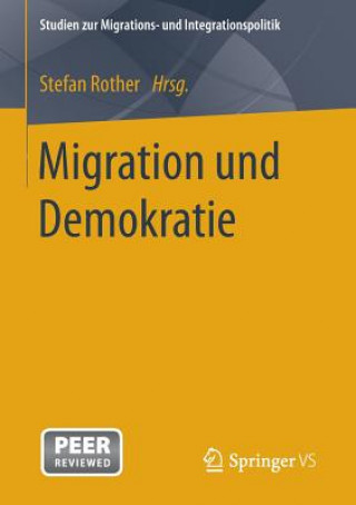 Könyv Migration und Demokratie, 1 Stefan Rother