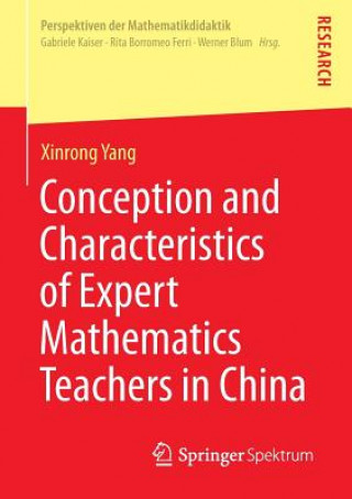 Carte Conception and Characteristics of Expert Mathematics Teachers in China Xinrong Yang