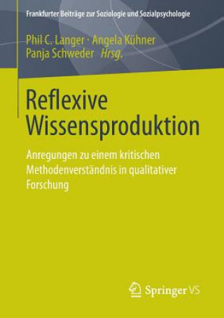 Książka Reflexive Wissensproduktion Phil C Langer