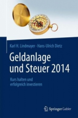 Kniha Geldanlage und Steuer 2014 Karl H. Lindmayer