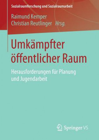 Kniha Umkampfter OEffentlicher Raum Raimund Kemper