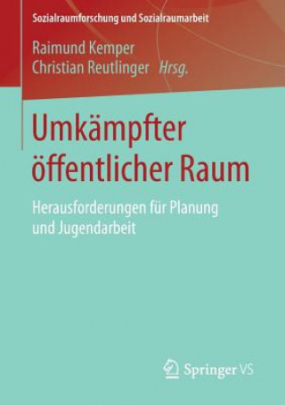 Book Umkampfter OEffentlicher Raum Raimund Kemper