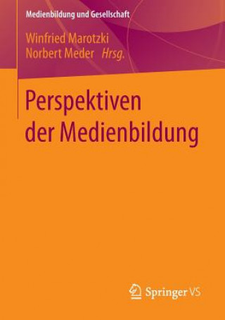 Könyv Perspektiven Der Medienbildung Winfried Marotzki