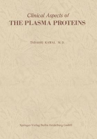 Book Clinical Aspects of The Plasma Proteins Tadashi Kawai