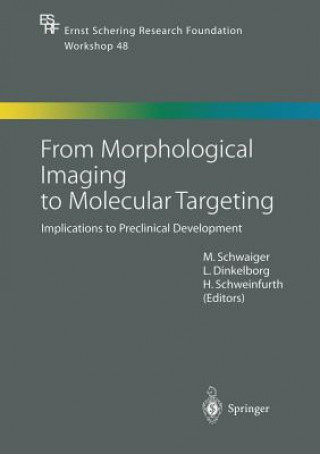Книга From Morphological Imaging to Molecular Targeting Markus Schwaiger