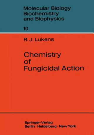 Carte Chemistry of Fungicidal Action Raymond J. Lukens