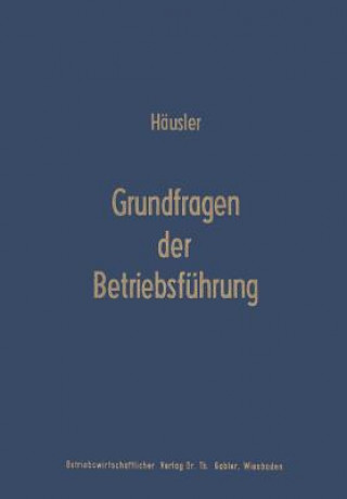 Könyv Grundfragen Der Betriebsf hrung Joachim Häusler